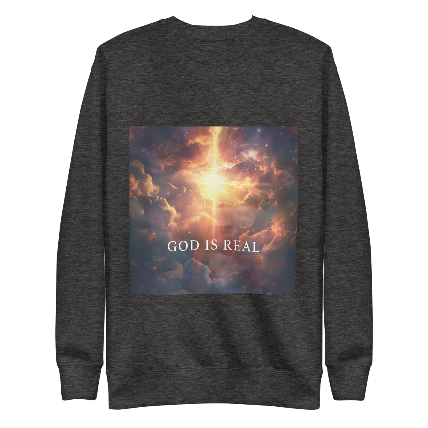 "God Is Real" Premium Sweatshirt (unisex)