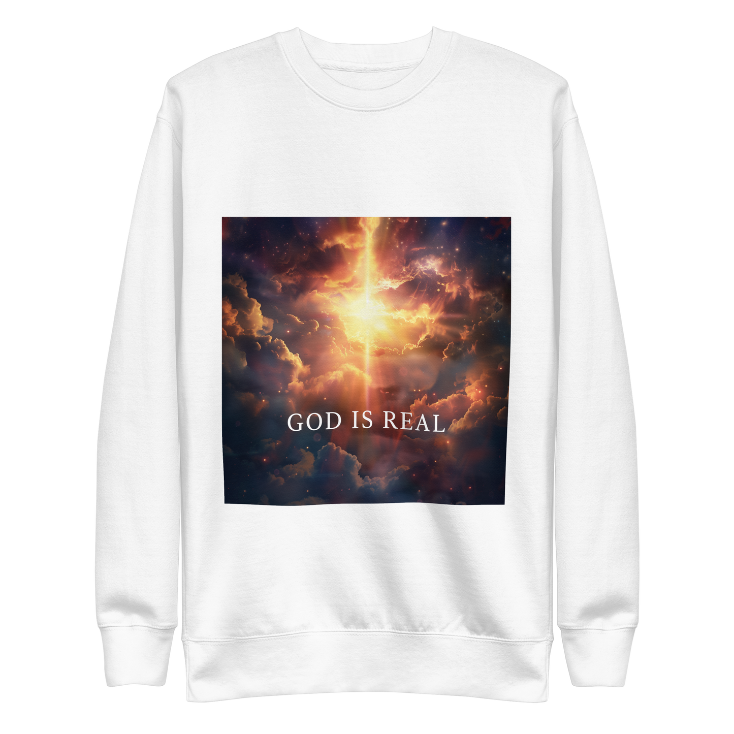 "God Is Real" Premium Sweatshirt (unisex)