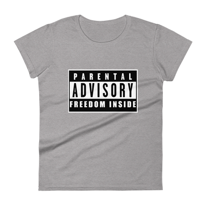 "Parental Advisory Freedom Inside" Premium T-Shirt (womans)